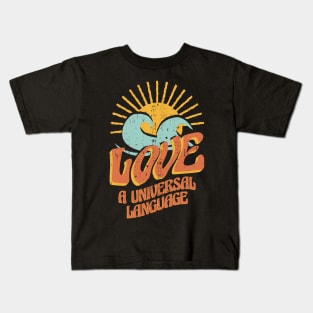 Love universal language Kids T-Shirt